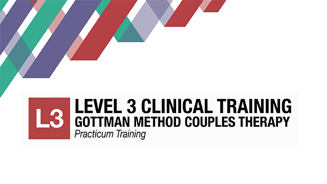 Level 3 Clinical Training in Gottman Method Couples Therapy